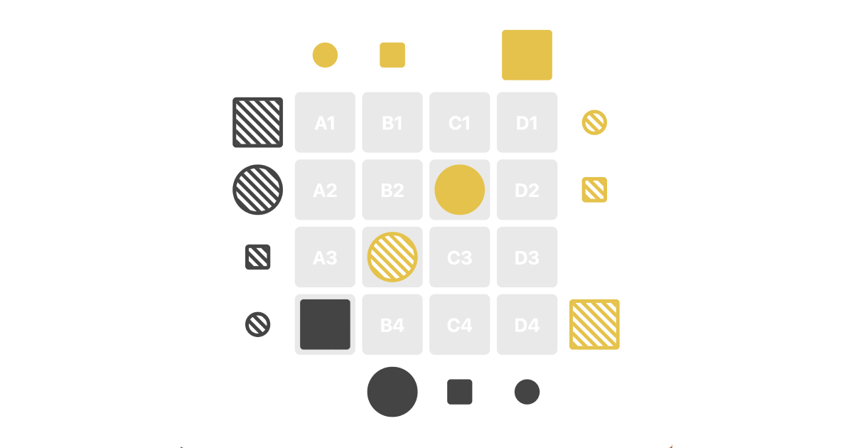 A four by four grid of squares with colored pieces around it. The pieces are square or circle, small or large, solid or hollow, or dark gray or yellow.